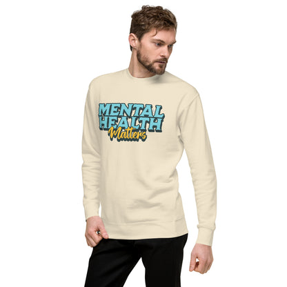 Mental Health Matters Unisex Sweatshirt