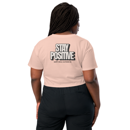 Stay Positive - Crop Top