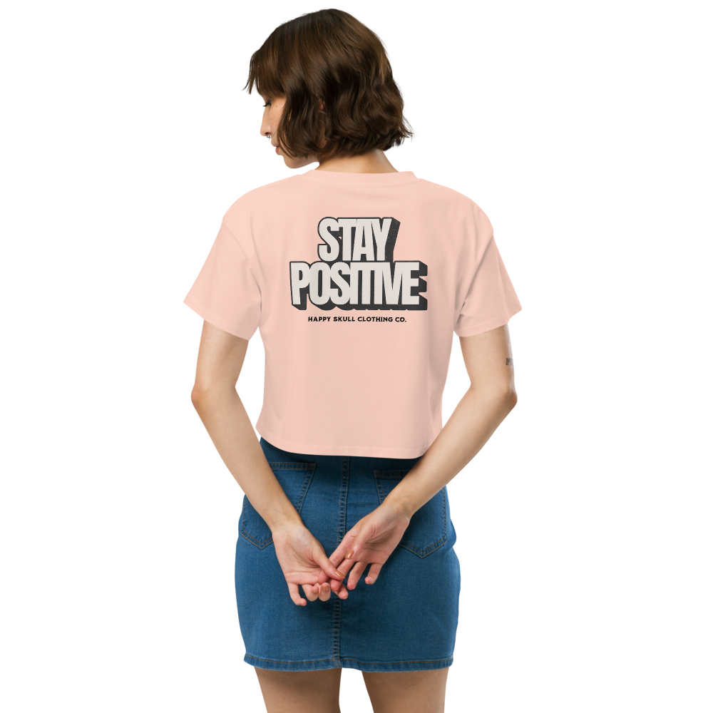 Stay Positive - Crop Top